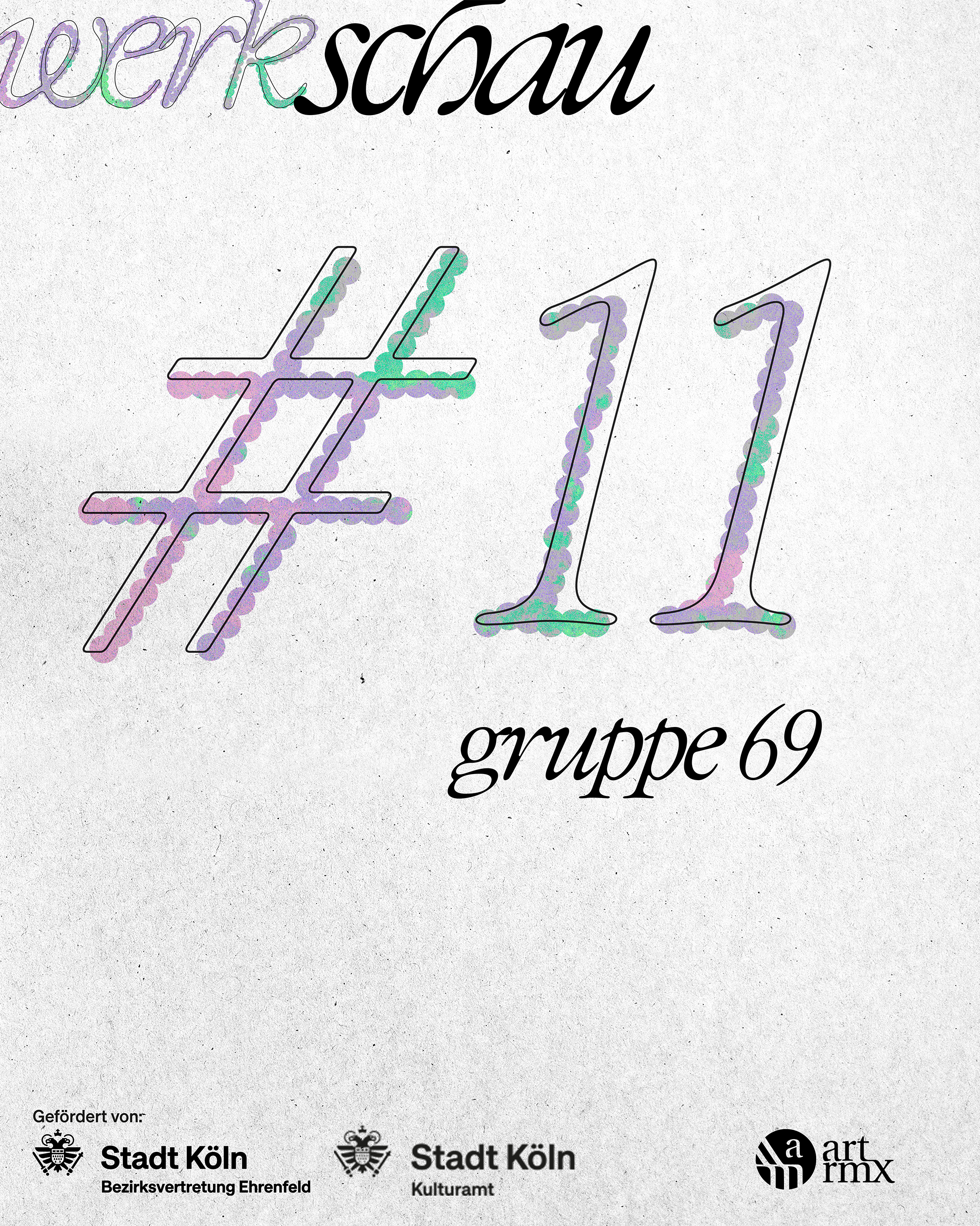 Gruppe 69 Werkschau #11